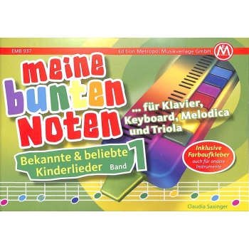 Meine bunten Noten für Klavier Keyboard Melodica + Triola | Bekannte + beliebte Kinderlieder