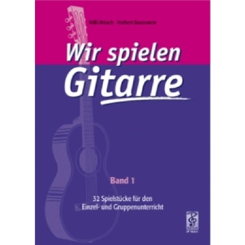Muench Willi + Bausewein Herbert Wir spielen Gitarre 1
